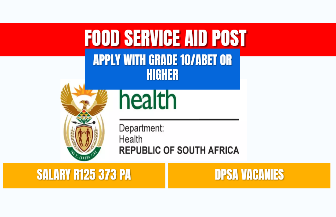 FOOD SERVICES AID (APPLY WITH GRADE 10 OR ABET DEPT OF HEALTH